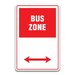 BUS ZONE SIGN